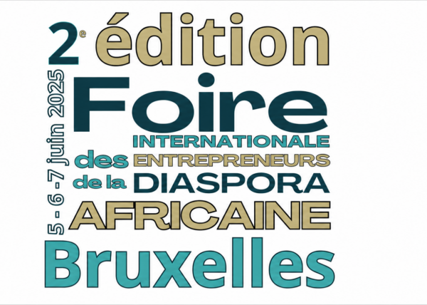 FIEDA 2026 : Bruxelles au cœur de l’entrepreneuriat de la diaspora africaine (du 05 au 07 juin 2026)